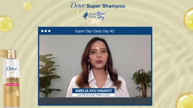 Eksplorasi Gaya Rambut saat di Rumah Aja, Gali Ilmunya di Dove Super Day Class