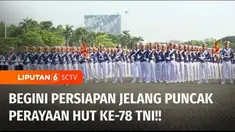 Hari ini, Tentara Nasional Indonesia atau TNI merayakan HUT Ke-78. Puncak perayaan digelar di Lapangan Silang Monas, Jakarta Pusat. Selain perayaan seremonial akan ada parade pasukan dan alutsista besar-besaran. Bagaimana persiapannya menjelang punca...
