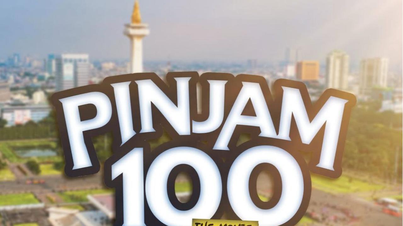 PINJAM 100 THE MOVIE: Perjuangan Dua Sahabat di Jakarta