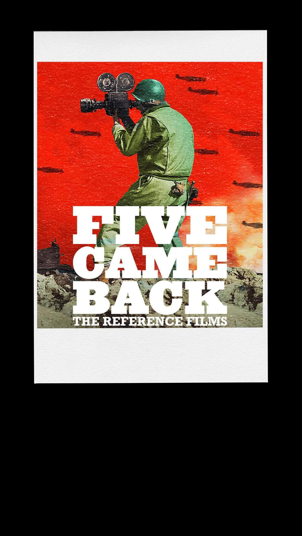 5. Five Came Back: The Reference Films