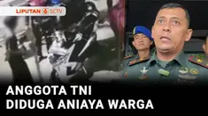 Seorang pria tewas diduga usai dianiaya sekelompok orang di Serang, Banten, dua pelaku merupakan anggota TNI.