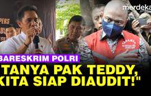 VIDEO: Respons Keras Bareskrim Polri Jawab Pengakuan Teddy Soal Narkoba