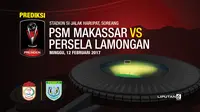 Prediksi Piala Presiden - PSM Makassar vs Persela Lamongan