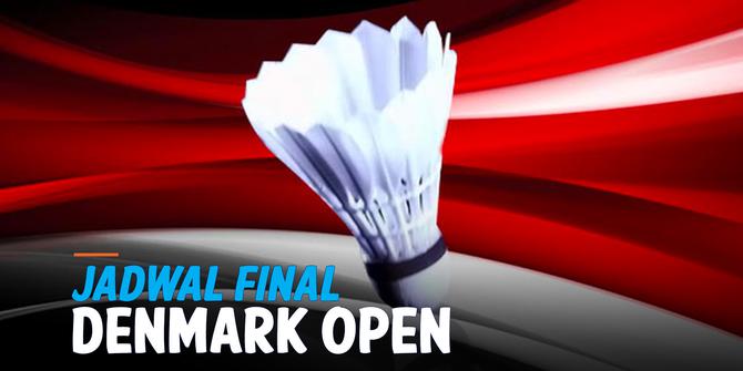 VIDEO: Jadwal Final Denmark Open 2021, Indonesia Tanpa Wakil