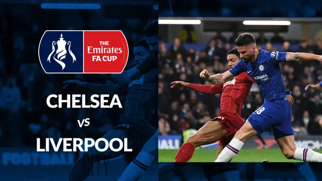 VIDEO: Chelsea Kalahkan Liverpool di FA Cup