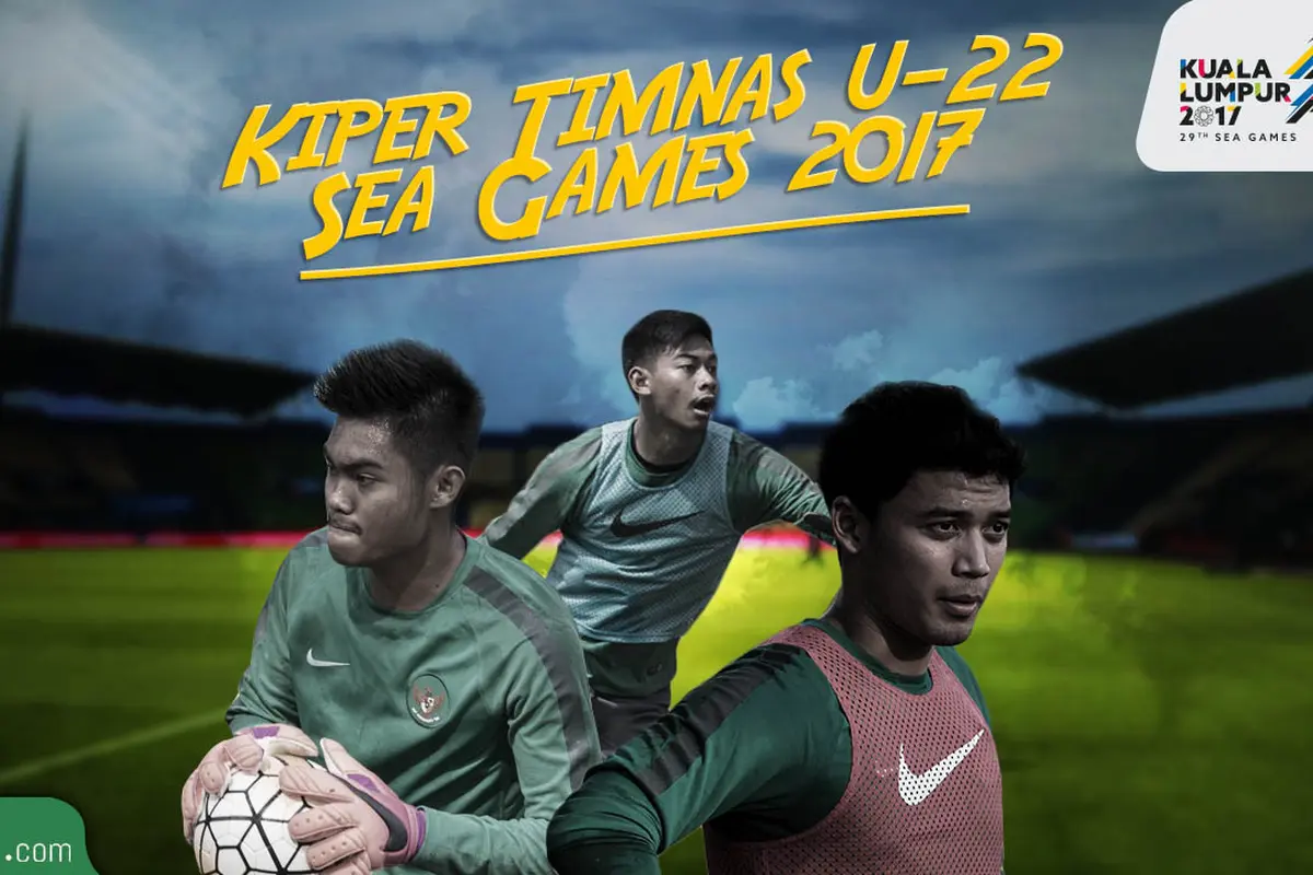 Mengenal 3 Kiper Andalan Timnas Indonesia U-22 di SEA Games 2017