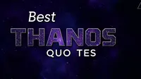 Best Thanos Quote Collection: Famous Lines from Marvel Movies