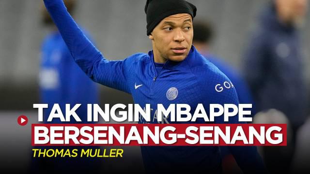 Berita video pemain Bayern Munchen, Thomas Muller, mengungkapkan dirinya tidak ingin Kylian Mbappe bersenang-senang saat melakoni laga leg kedua babak 16 besar Liga Champions 2022/2023.