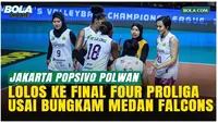 Jakarta Popsivo Polwan Lolos Final Four Proliga 2026 Usai Kalahkan Medan Falcons
