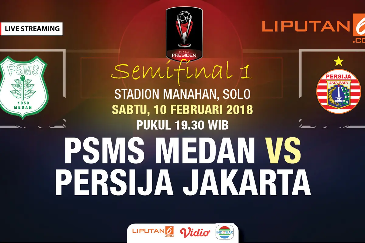 Live streaming PSMS Medan Vs Persija Jakarta