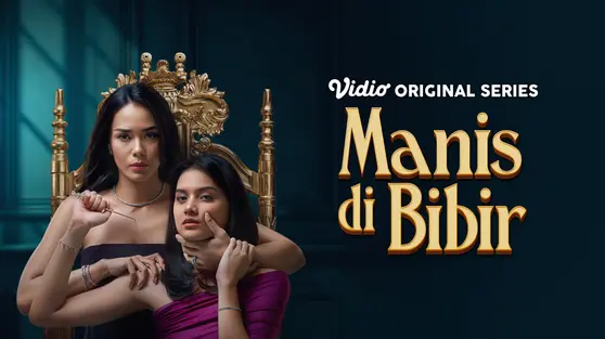 Sinopsis Series Manis Di Bibir dan Jadwal Tayang di Vidio