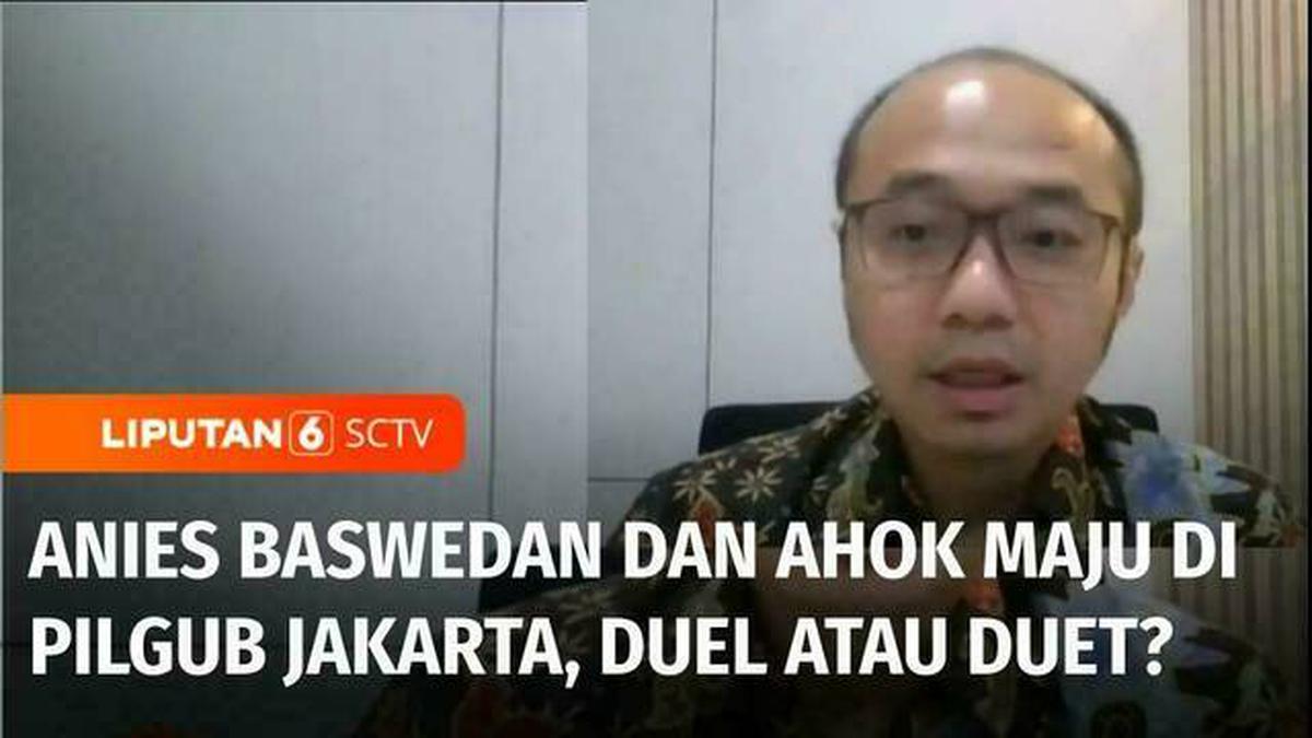 VIDEO: Anies Baswedan dan Ahok di Pilgub Jakarta, Duel atau Duet? Berita Viral Hari Ini Senin 20 Mei 2024