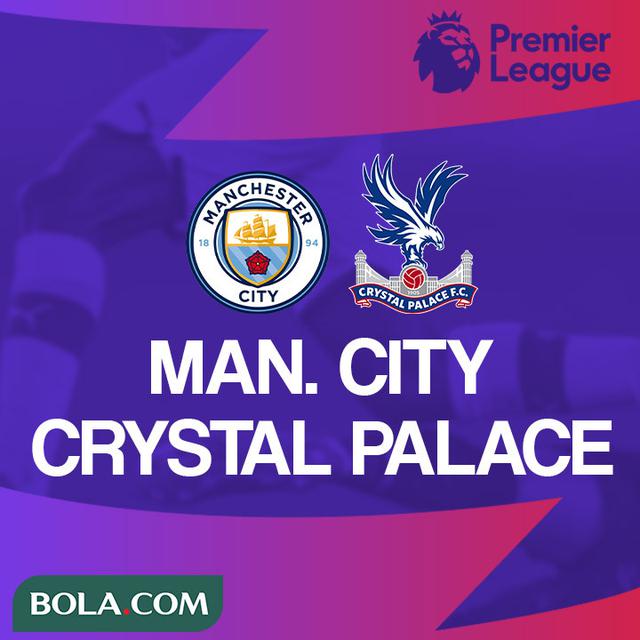 Perbandingan Performa Jelang Man City vs Crystal Palace