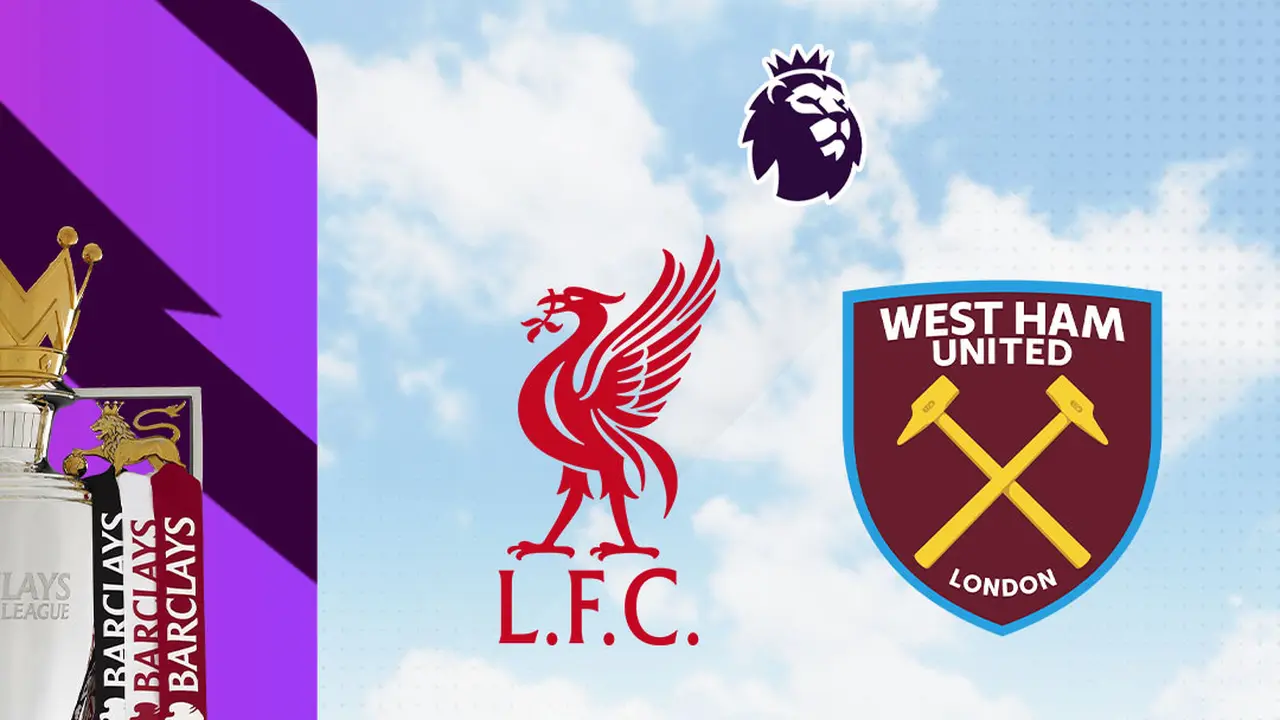 Liga Inggris - Liverpool Vs West Ham United