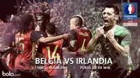 Eropa 2016 Belgia Vs Irlandia (Bola.com/Adreanus Titus)
