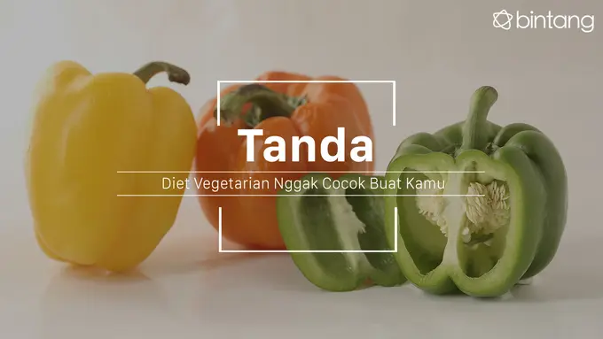 Ini tanda kalau diet vegetarian nggak cocok buat kamu. (Foto: Daniel Kampua, Digital Imaging: M. Iqbal Nurfajri/Bintang.com)