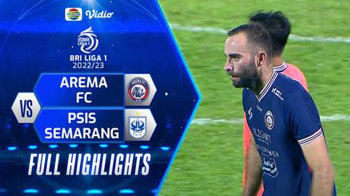 VIDEO: Highlights BRI Liga 1, Arema FC Kalahkan PSIS Semarang 2-1 di Kandang