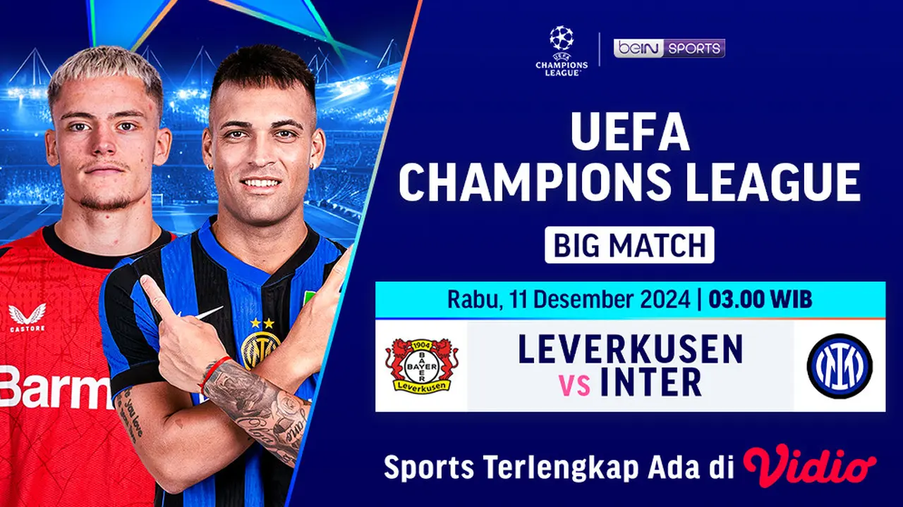 Big Match Liga Champions: Leverkusen vs Inter Milan Matchweek 6 di Vidio