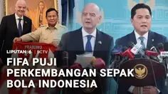 Presiden FIFA Terpukau, Perkembangan Sepak Bola Indonesia Tuai Pujian