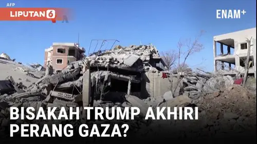 VIDEO: Trump Ingin Segera Akhiri Perang Gaza, Apakah Bisa?