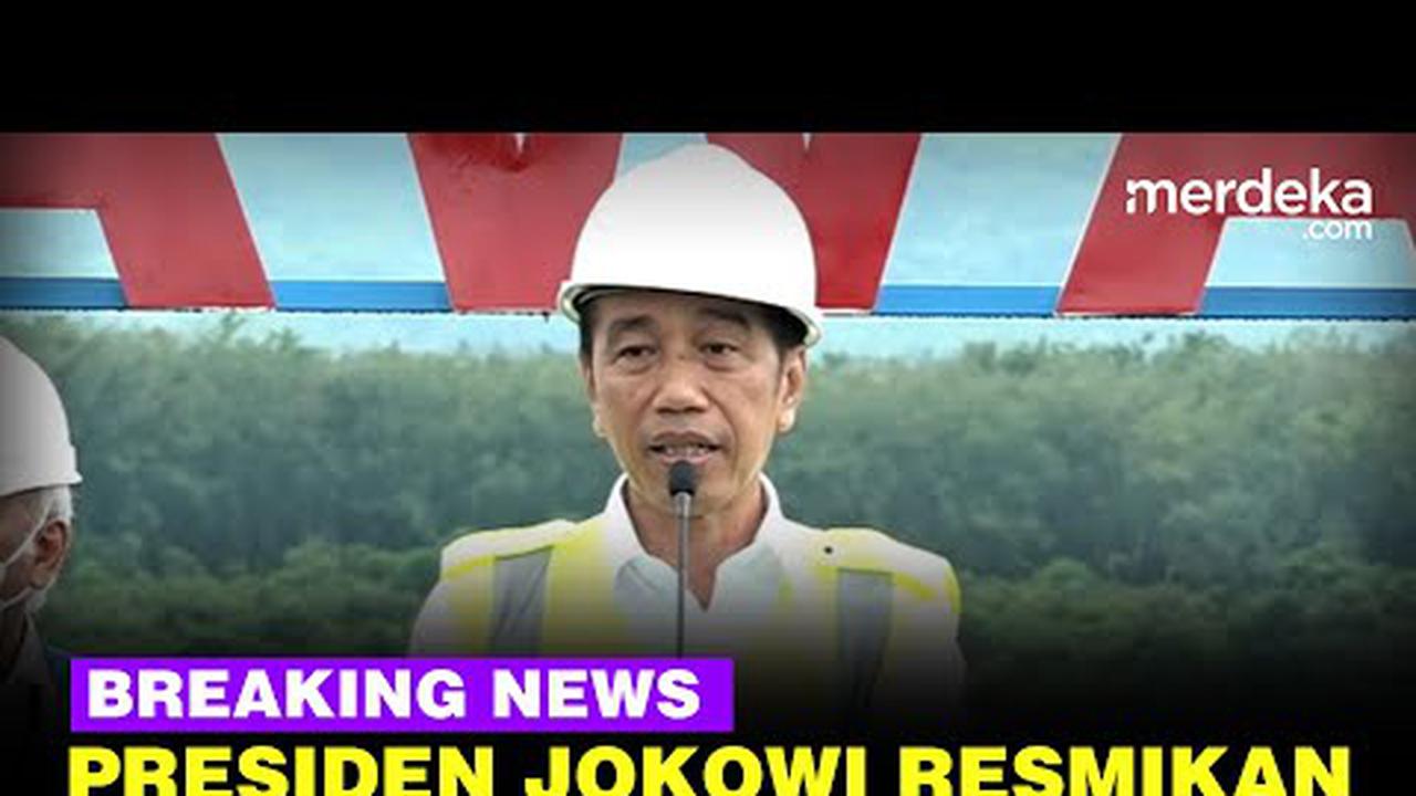 LIVE STREAMING: Presiden Jokowi Resmikan Bendungan Beringan Sila di Sumbawa