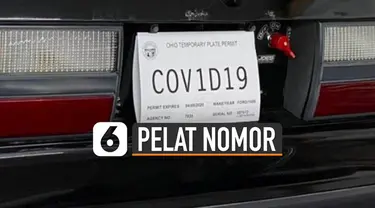 Mewabahnya COVID-19 atau virus corona di dunia jadi ide pembuatan plat nomor oleh pria AS. Seorang pria bernama Brandon di Ohio mendapatkan ide ini dari sebuah perbincangan di bar.