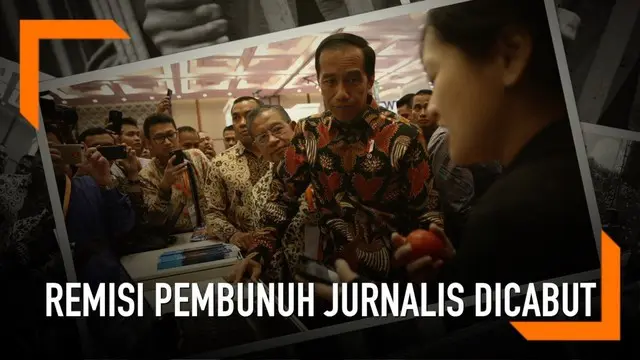VIDEO: Presiden Jokowi Cabut Remisi Pembunuh Jurnalis Bali