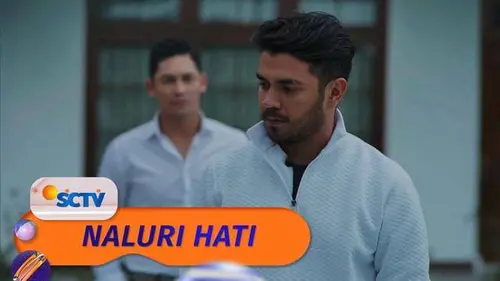 Zain Penasaran Apa Hubungan Sandy dengan Nayla! | Naluri Hati - Episode 31