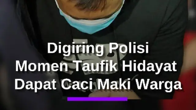 Momen Taufik Hidayat Penganiaya Digiring Polisi, Warga Geram Luapkan Caci Maki