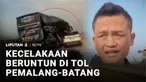 Ada kecelakaan beruntun enam kendaraan yang terjadi di ruas Tol Pemalang - Batang. Kecelakaan melibatkan satu bus dengan lima mobil.