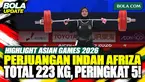 Highlight perjuangan Indah Afriza di nomor angkat besi putri 69 kg Asian Games 2026. Indah mencatat angkatan snatch 97 kg, clean & jerk 126 kg, dengan total 223 kg dan finis di peringkat kelima.