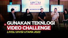 Berita video ajang Livoli Divisi Utama 2023 yang akan hadir di Moji, Vidio, dan Nex Parabola akan tingkatkan kualitas tayangan dengan hadirkan teknologi Video Challenge.
