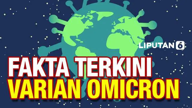 Varian omicron covid-19 sedang jadi para perhatian ilmuwan dunia. Kemampuan penenularannya yang lebih tinggi dibanding varian delta membuat omicron terus diteliti dan diwaspadai.