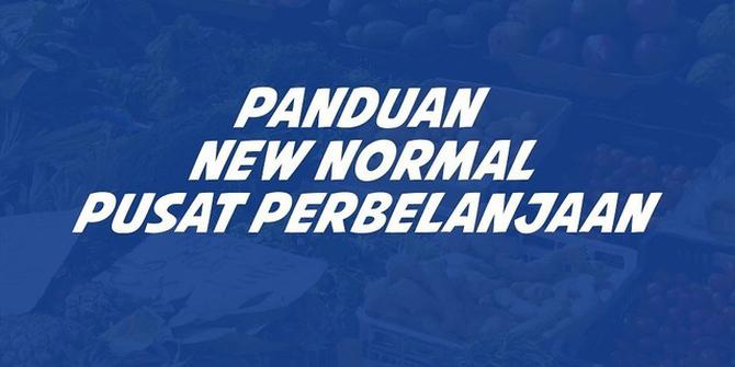 VIDEOGRAFIS: Panduan New Normal Pusat Perbelanjaan