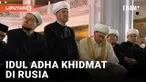 Pada Minggu pagi, umat Muslim di Rusia berbondong-bondong menuju masjid untuk merayakan Idul Adha, Hari Raya Kurban. Ribuan jamaah terlihat melaksanakan shalat di dalam dan di luar Masjid Katedral Pusat di Moskow dan Masjid Ahmad Kadyrov di ibukota C...