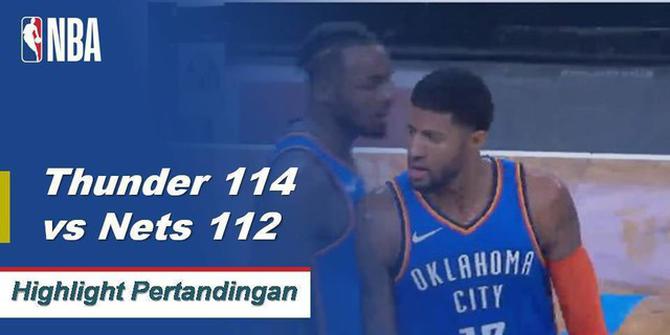 Cuplikan Pertandingan NBA : Thunder 114 vs Nets 112
