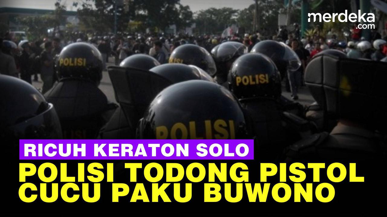 VIDEO: Kronologi Polisi Diduga Todong Pistol Cucu Pakubuwono Saat Ricuh Keraton Solo