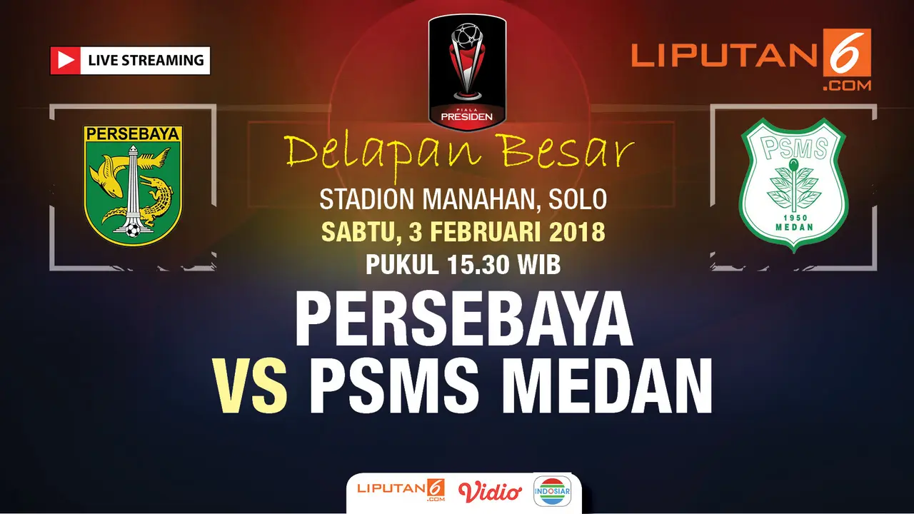 Live Streaming Persebaya Surabaya vs PSMS Medan