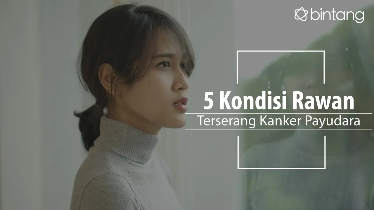 Kondisi ini lebih berisiko terkena kanker payudara. (Foto: Daniel Kampua, Digital Imaging: Nurman Abdul Hakim/Bintang.com)