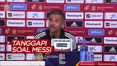 Berita Video Tanggapan Luis Enrique dan Thiago Alcantara Mengenai Lionel Messi yang Memilih Bertahan di Barcelona