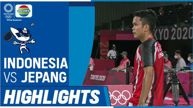VIDEO: Anthony Ginting Melaju ke Perempat Final Olimpiade Tokyo 2020 Setelah Taklukkan Wakil Tuan Rumah