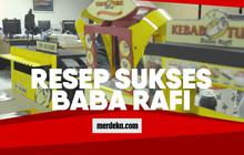 Resep sukses 'zaman now' Baba Rafi, bawa kebab hingga penjuru negeri