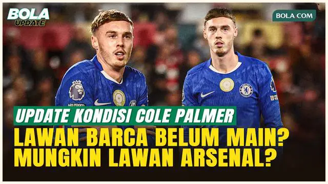 Cole Palmer Comeback? Enzo Maresca Buka Suara Jelang Chelsea vs Barcelona!
