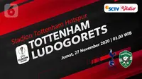 Segera Berlangsung, Link Live Streaming Liga Europa Tottenham vs Ludogorets di SCTV