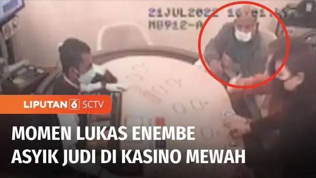 VIDEO: Foto Lukas Enembe Saat Foya-foya di Kasino Judi Mewah