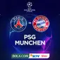 Liga Champions - PSG Vs Bayern Munchen (Bola.com/Adreanus Titus)