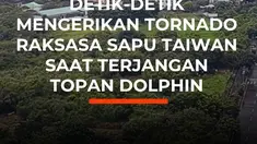 Warga Distrik Tamsui, New Taipei, dikagetkan oleh kemunculan tornado besar pada Sabtu sore. Fenomena yang berawal dari waterspout (tornado air) di laut ini bergerak menyapu daratan selama hampir 30 menit, bertepatan dengan melintasnya Topan Dolphin. Sebelum mendekati Taiwan dan Tiongkok, Topan Do...