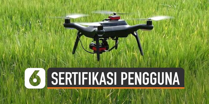 VIDEO: Pembaruan Aturan Sertifikasi Pengguna Drone
