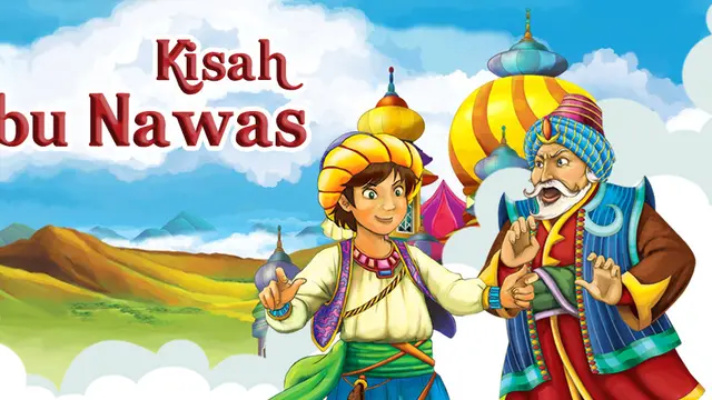 Kisah Abu Nawas.