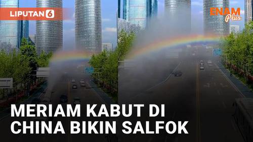 VIDEO: Tinggalkan Pelangi, Meriam Kabut di China Bikin Salfok